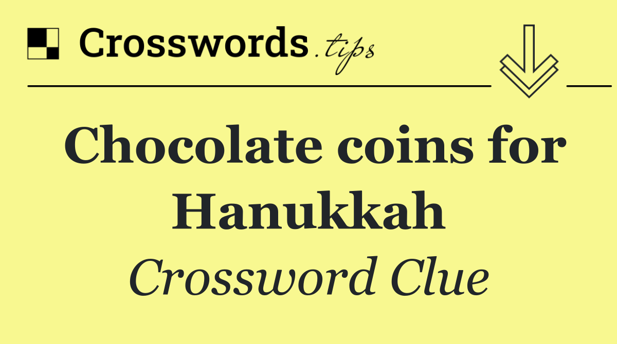 Chocolate coins for Hanukkah