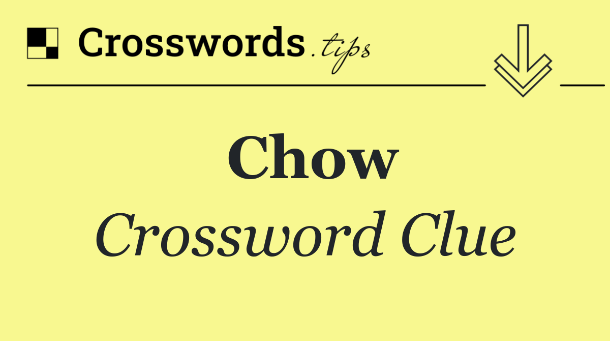 Chow