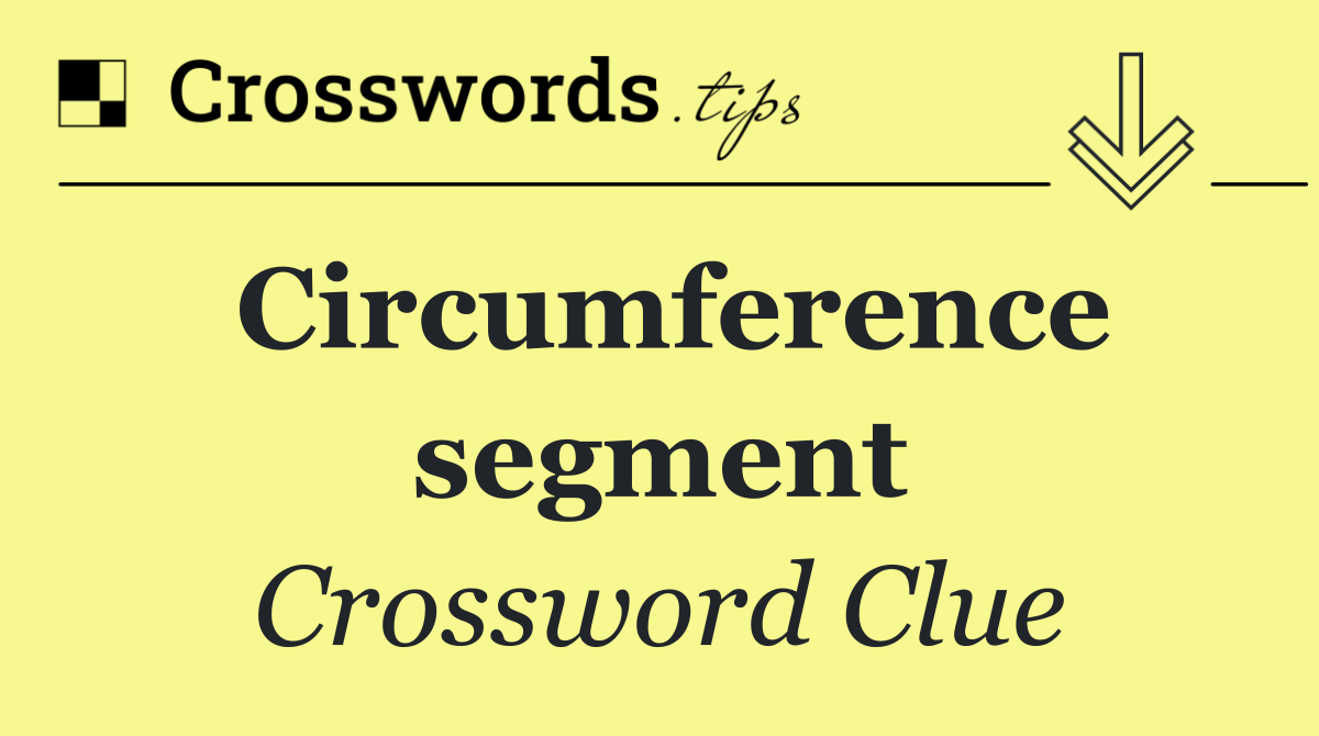 Circumference segment