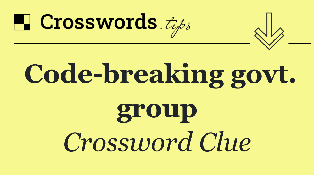 Code breaking govt. group