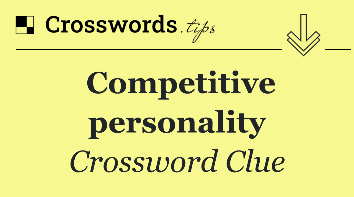 Competitive personality