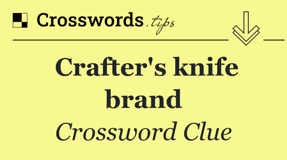 Crafter's knife brand