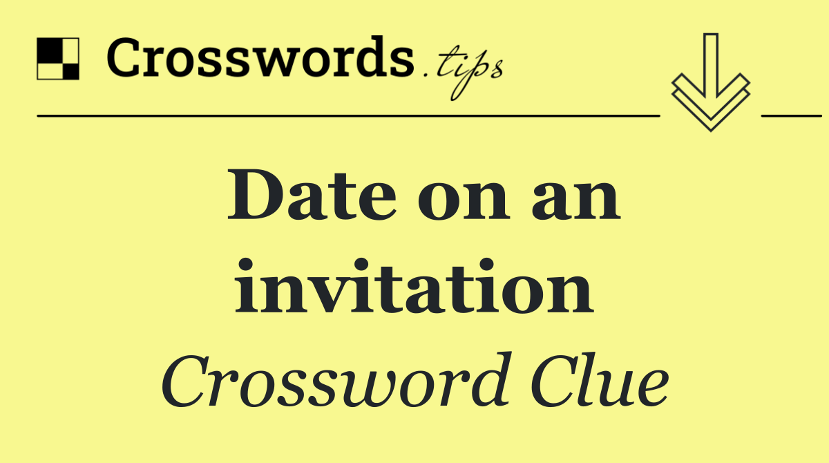 Date on an invitation