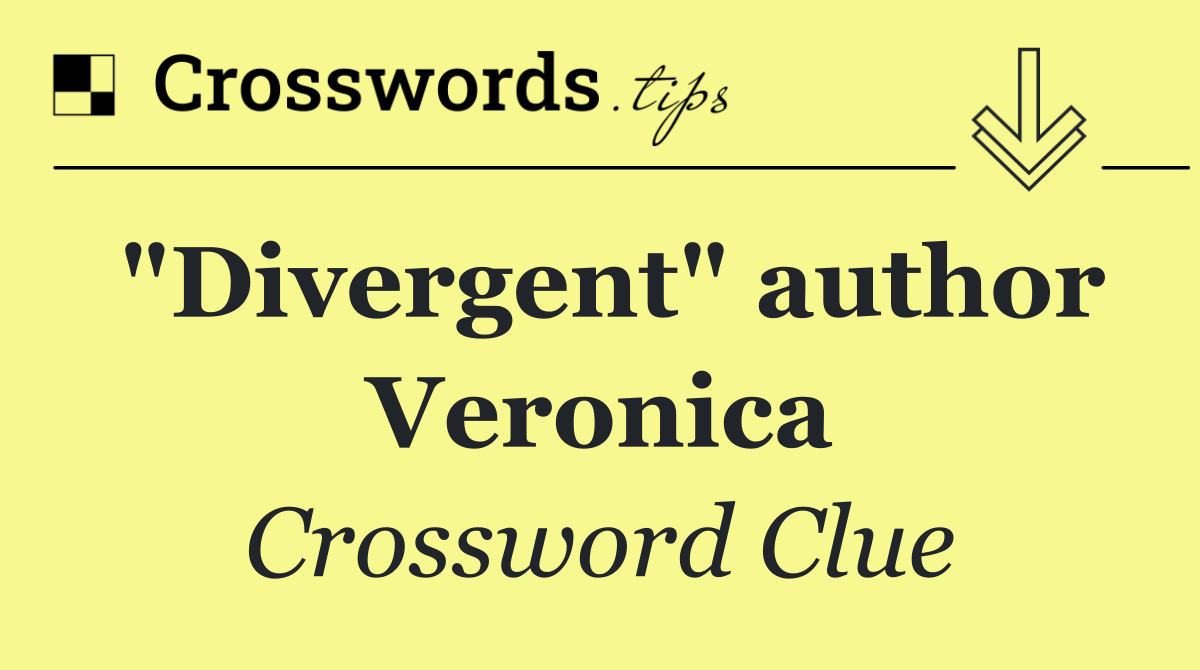 "Divergent" author Veronica