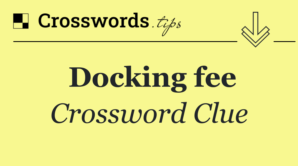 Docking fee