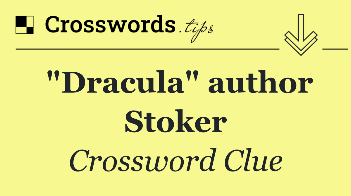 "Dracula" author Stoker