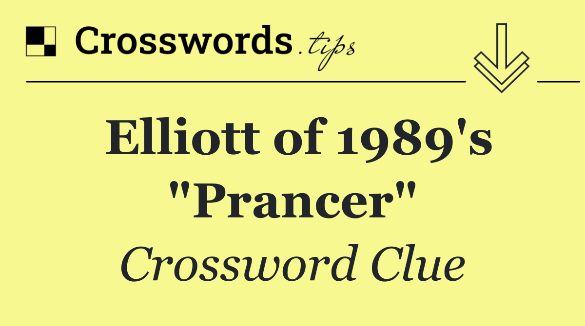 Elliott of 1989's "Prancer"