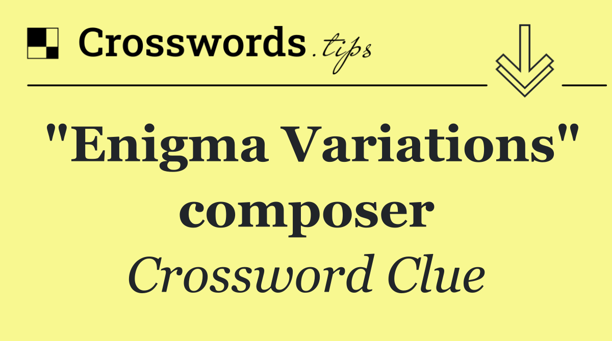 "Enigma Variations" composer