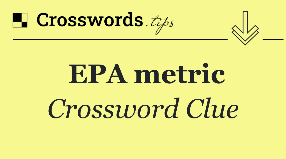 EPA metric
