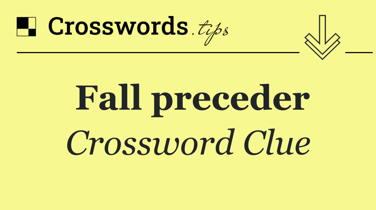 Fall preceder