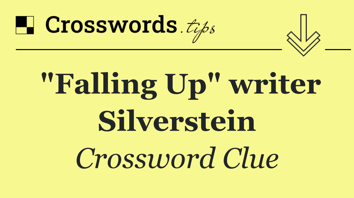 "Falling Up" writer Silverstein