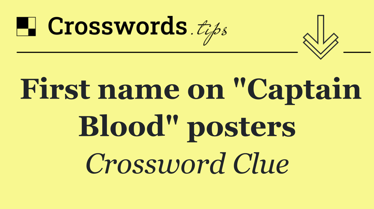 First name on "Captain Blood" posters