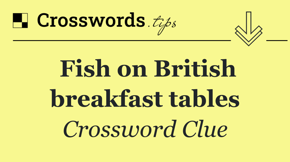 Fish on British breakfast tables