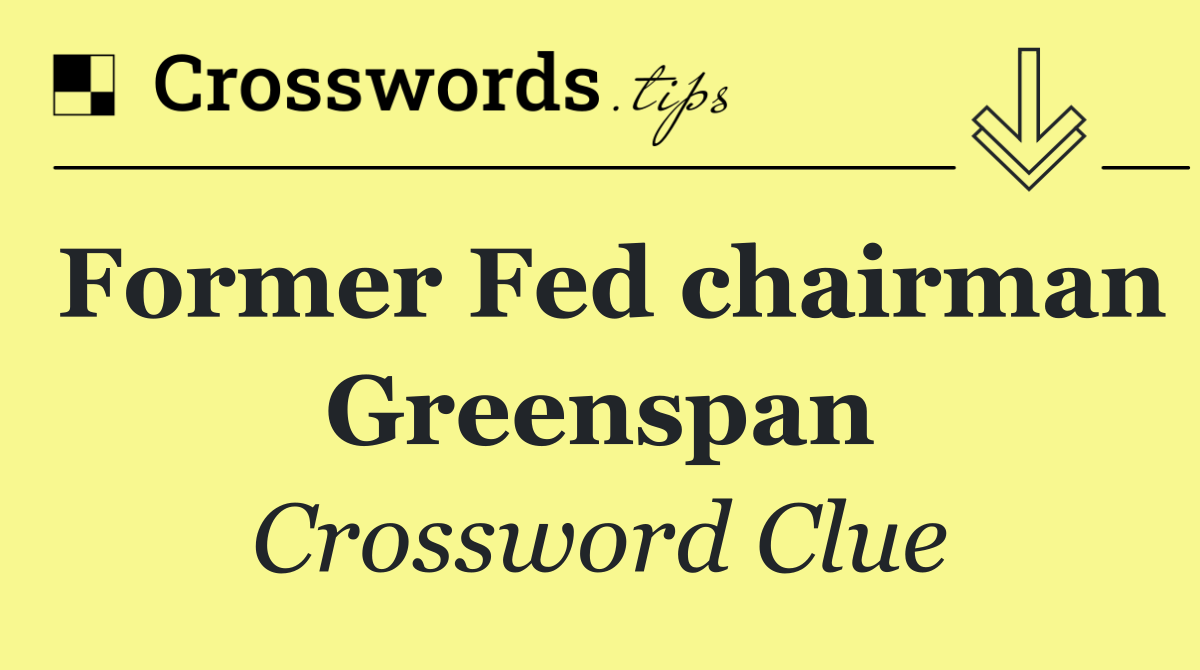 Former Fed chairman Greenspan