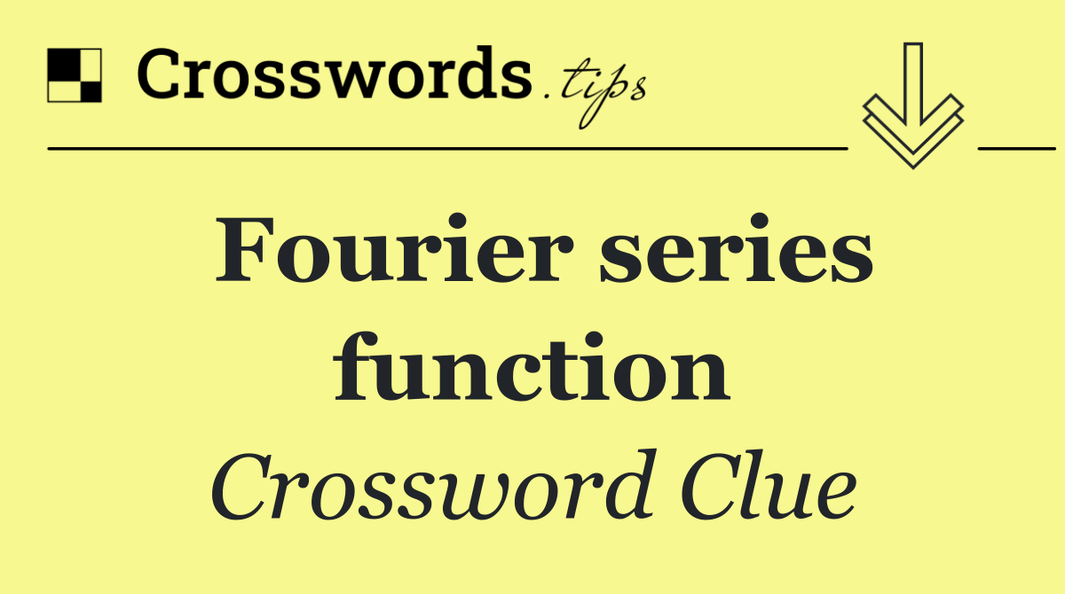 Fourier series function