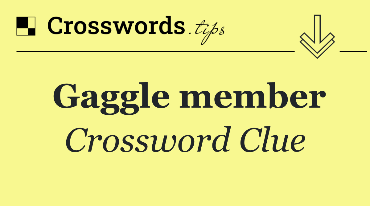 Gaggle member