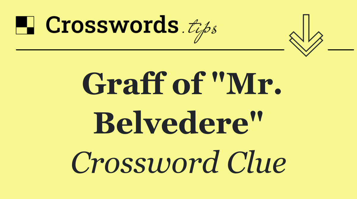 Graff of "Mr. Belvedere"