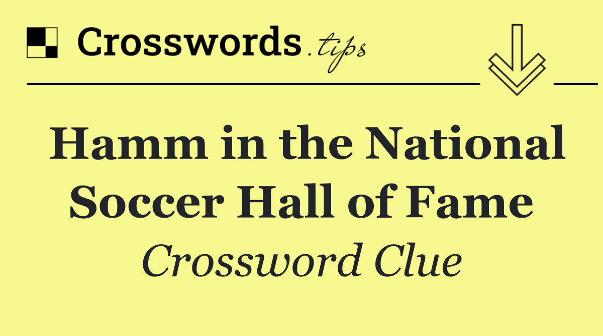 Hamm in the National Soccer Hall of Fame