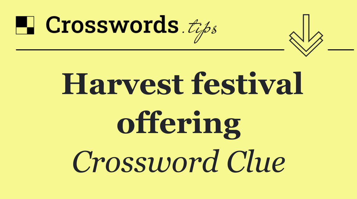 Harvest festival offering