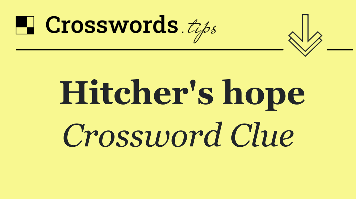 Hitcher's hope