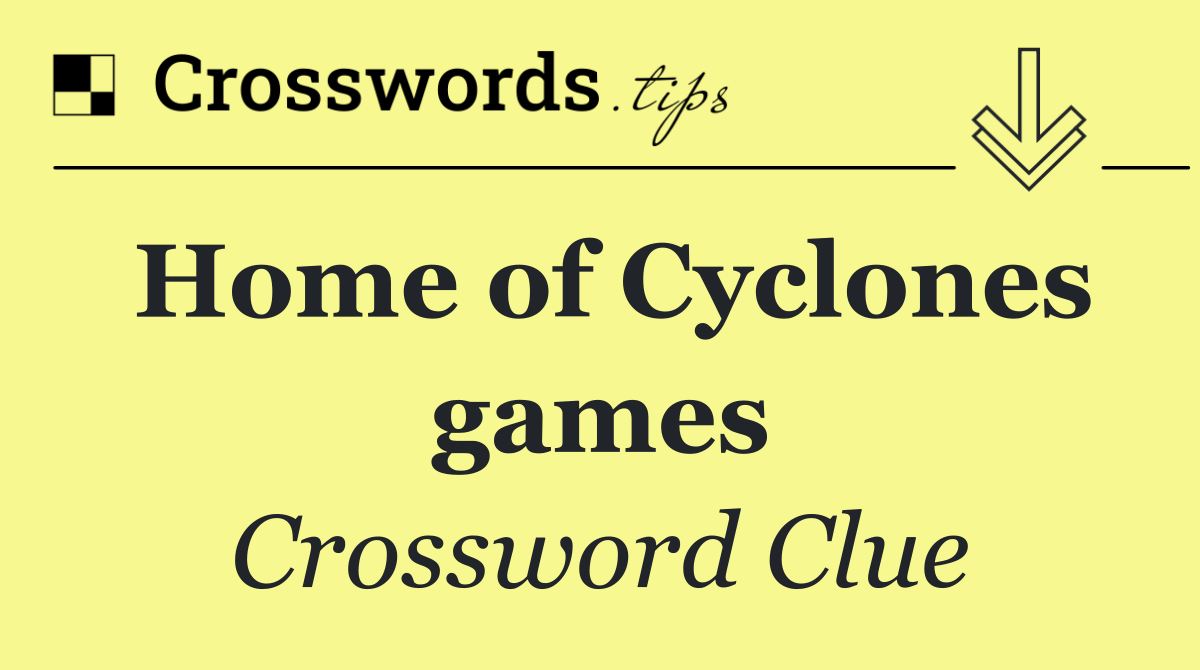 Home of Cyclones games