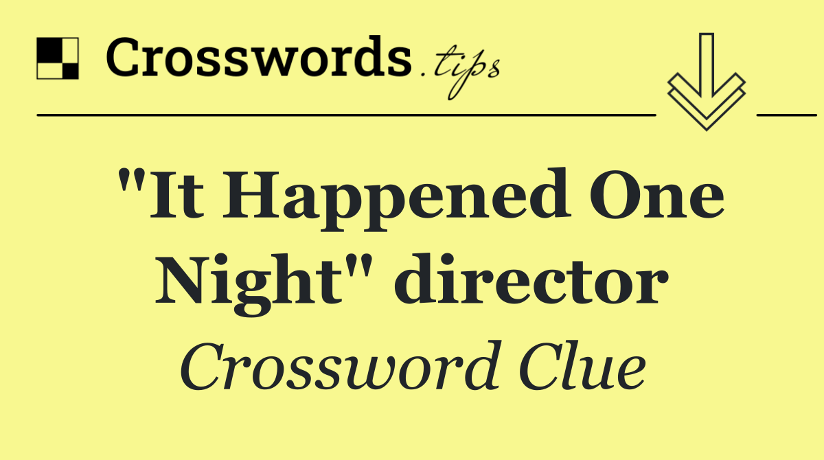 "It Happened One Night" director