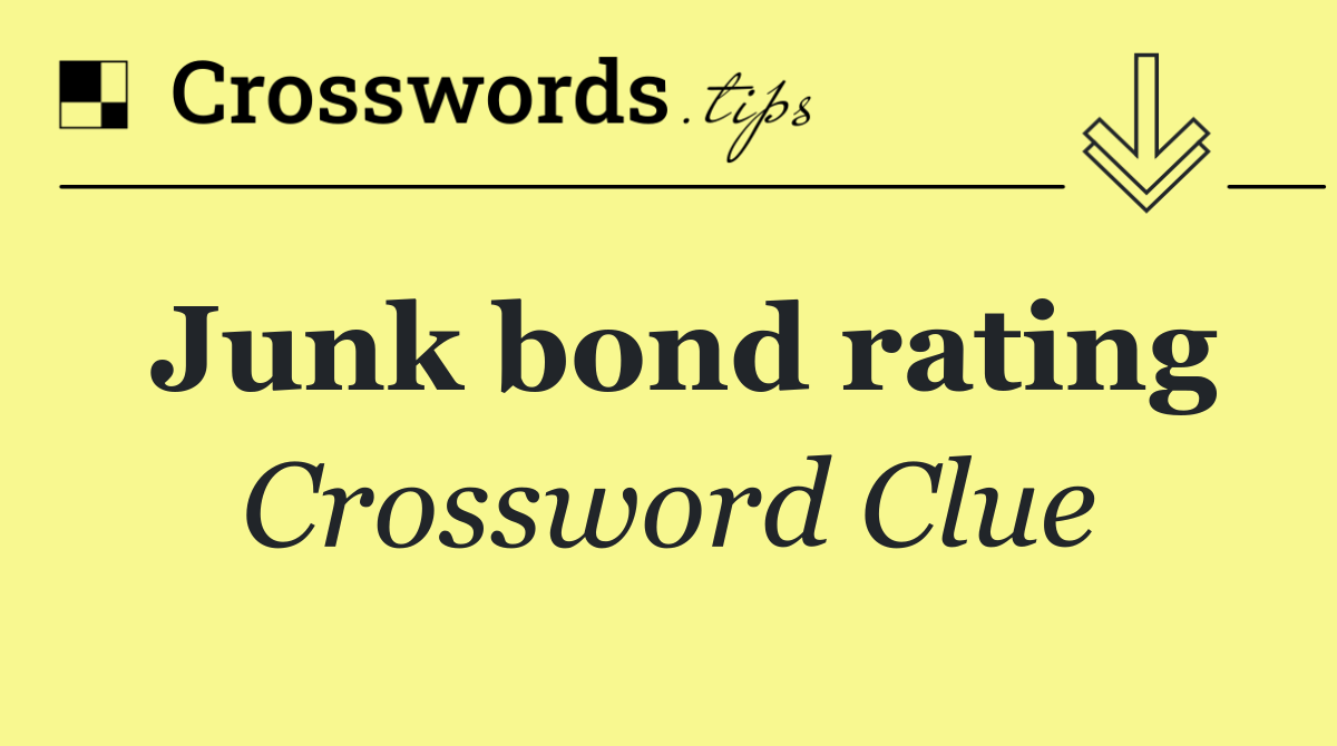 Junk bond rating