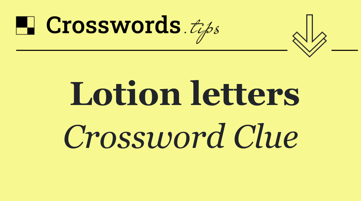 Lotion letters