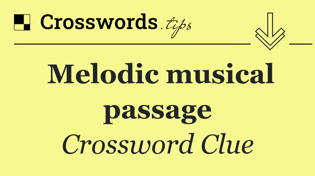 Melodic musical passage