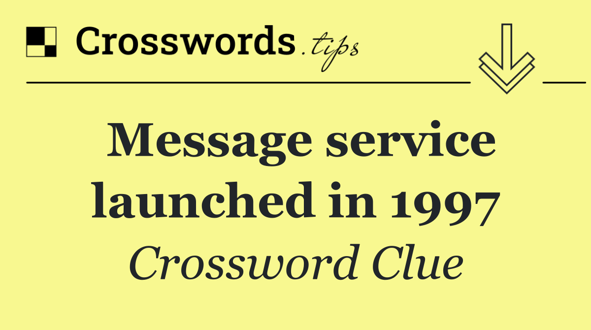 Message service launched in 1997