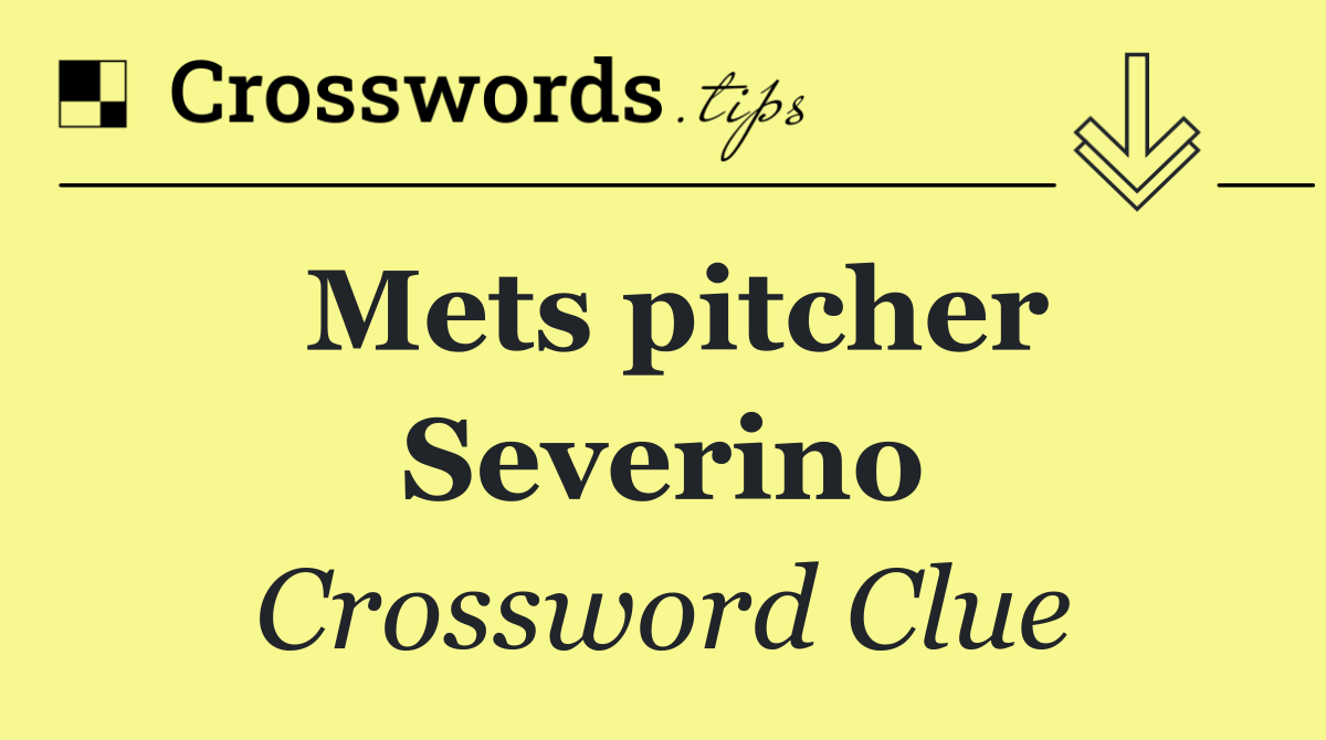 Mets pitcher Severino