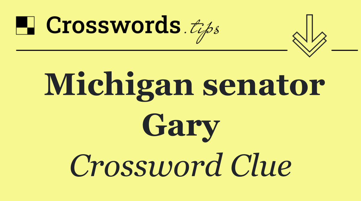 Michigan senator Gary