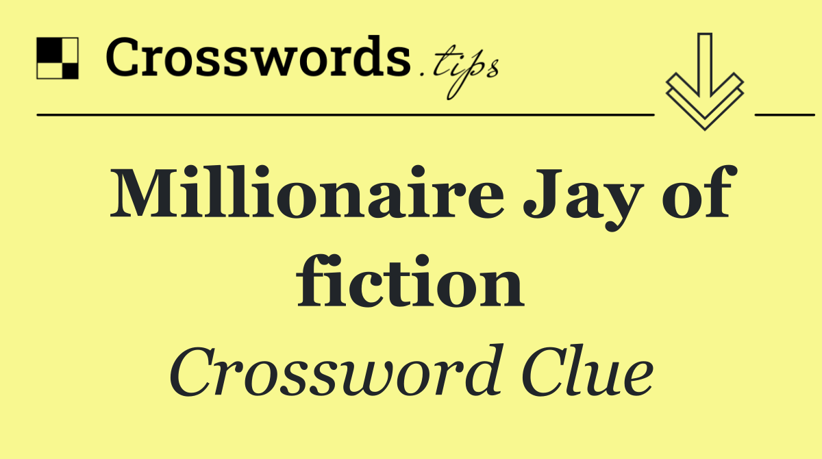 Millionaire Jay of fiction