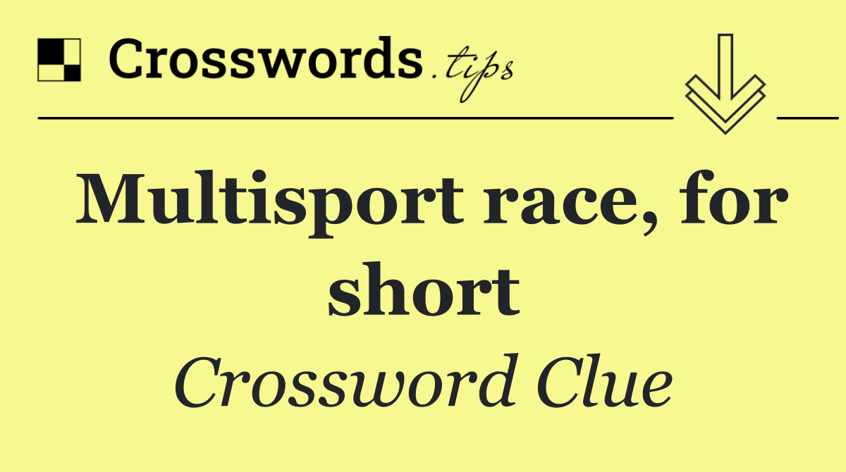 Multisport race, for short