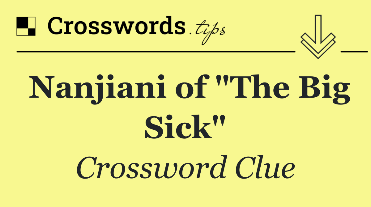 Nanjiani of "The Big Sick"