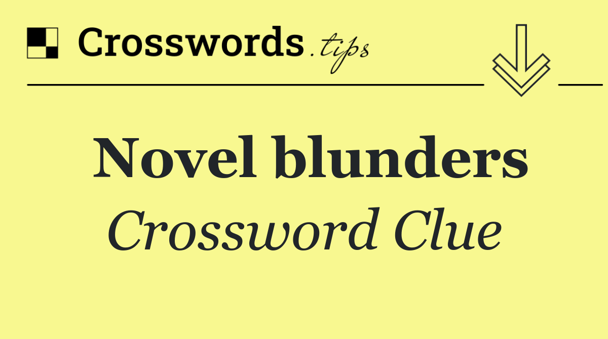 Novel blunders