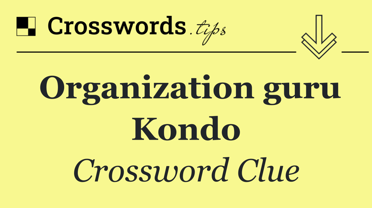 Organization guru Kondo