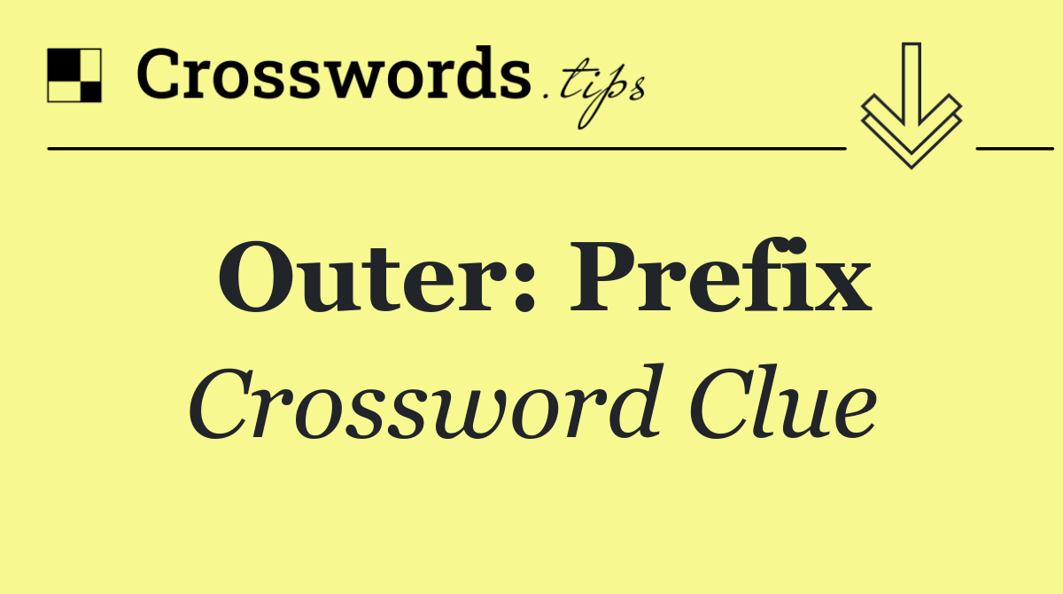 Outer: Prefix