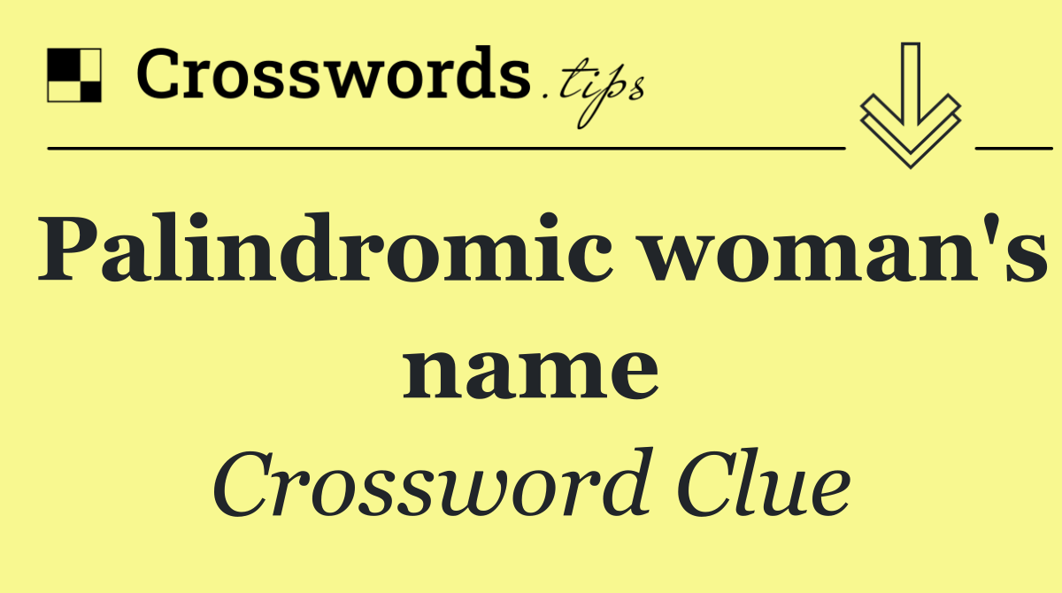 Palindromic woman's name