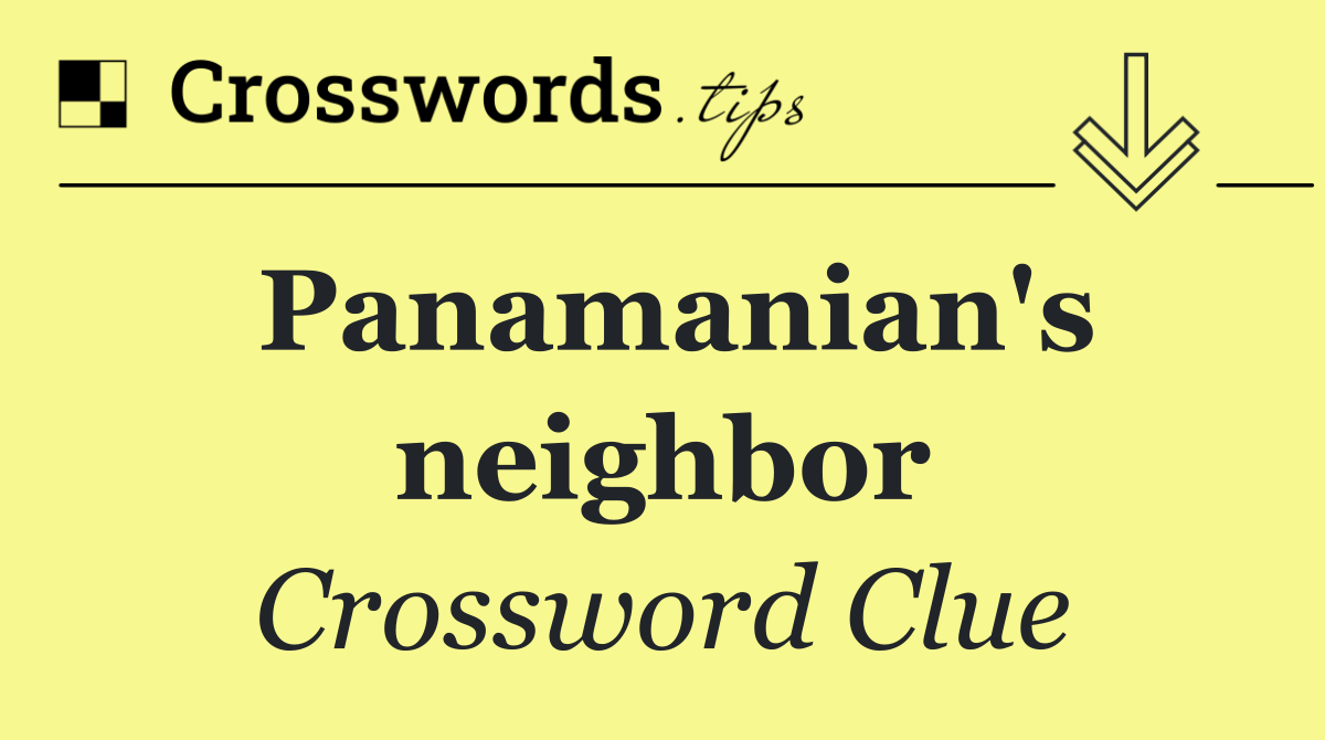 Panamanian's neighbor