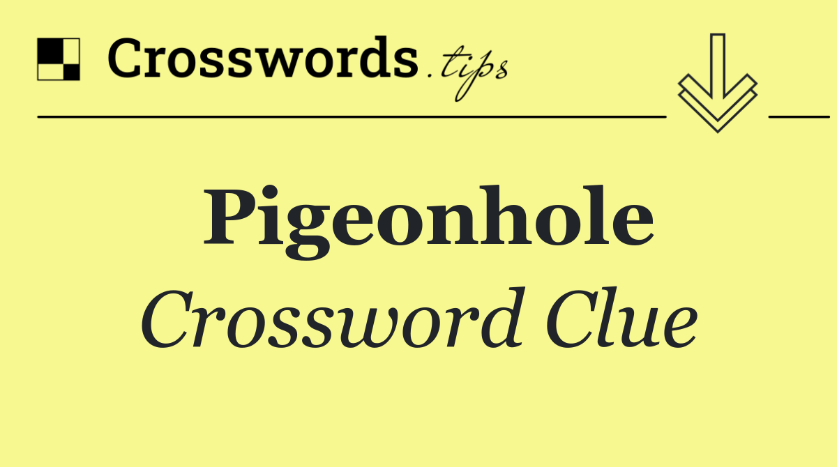 Pigeonhole