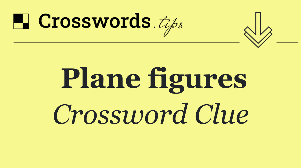 Plane figures