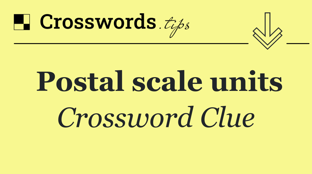 Postal scale units