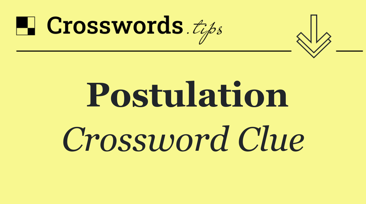 Postulation