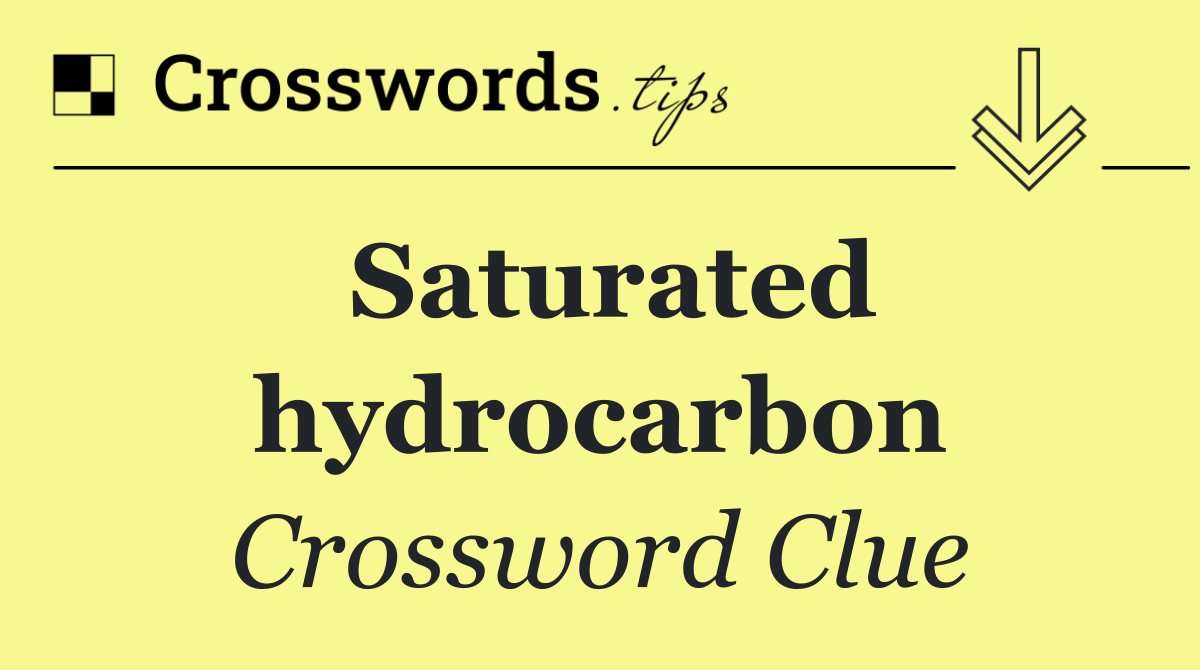 Saturated hydrocarbon