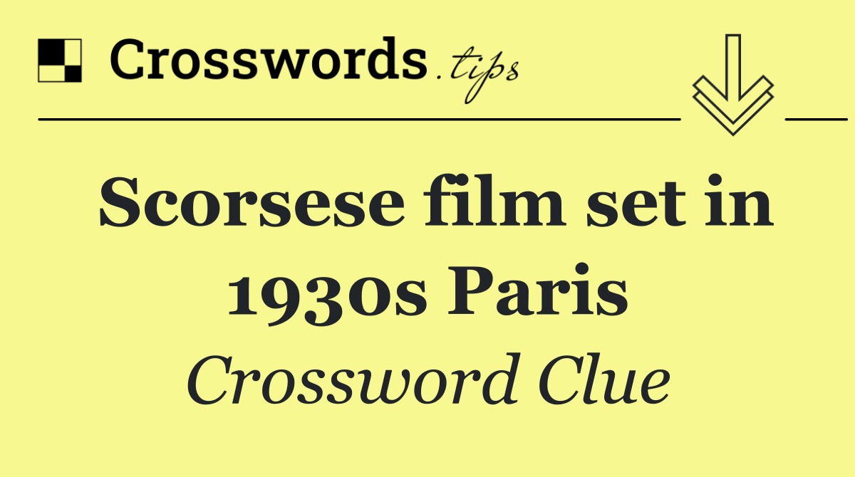 Scorsese film set in 1930s Paris