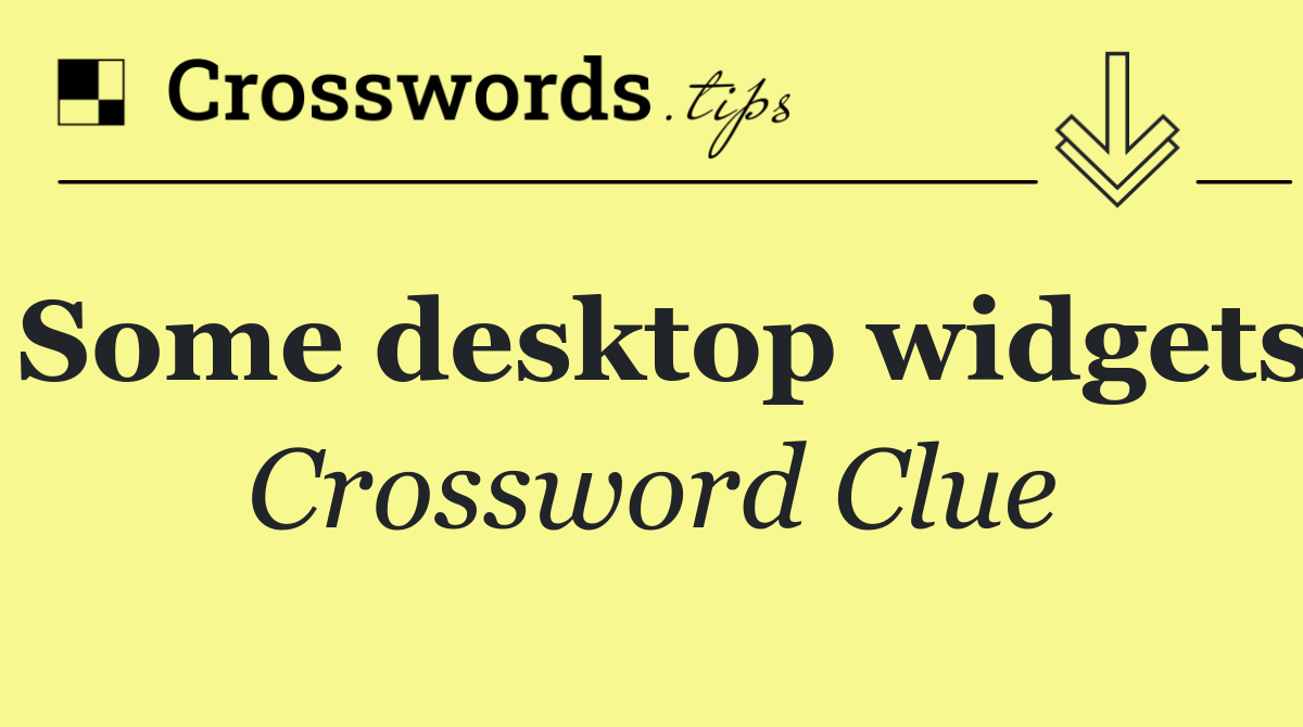 Some desktop widgets