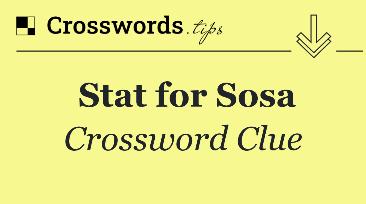 Stat for Sosa