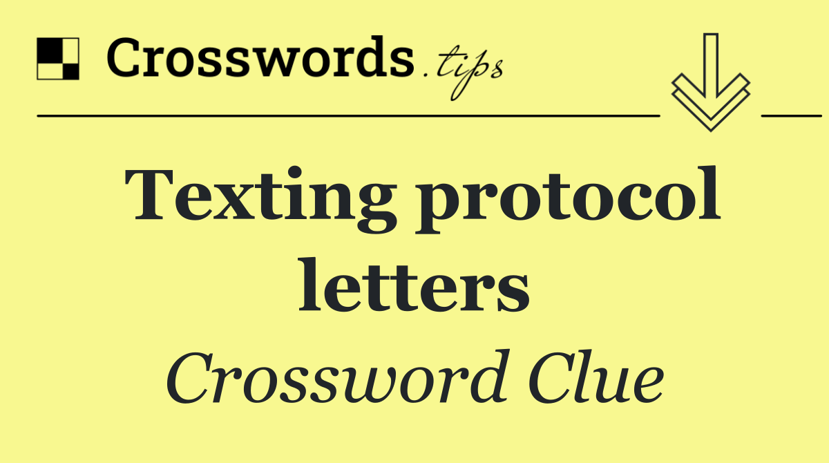 Texting protocol letters