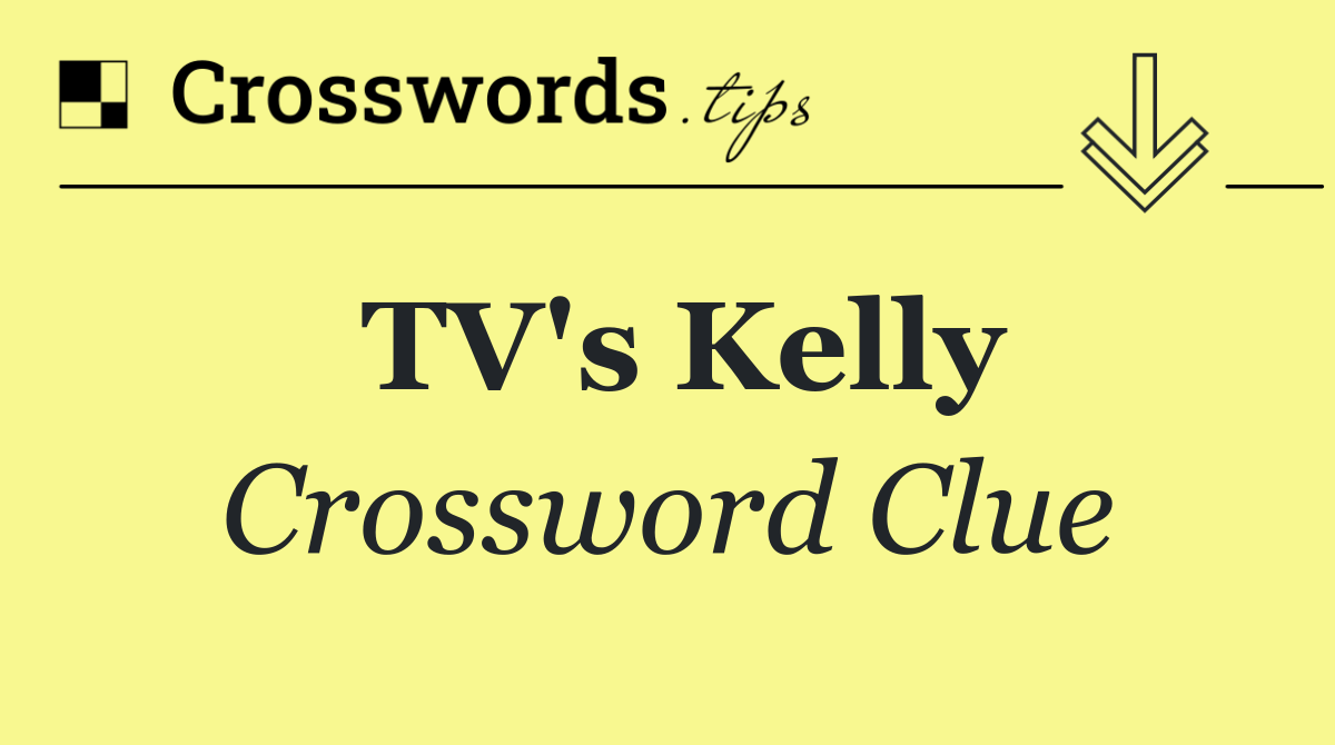 TV's Kelly